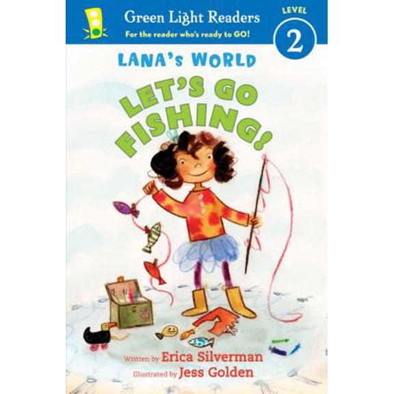 Pre-Owned Lana's World: Let's Go Fishing! (Green Light Readers Level 2) (Hardcover) 0544106520 9780544106529