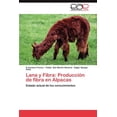 thumbnail image 1 of Lana y Fibra: Produccion de Fibra En Alpacas (Paperback), 1 of 1