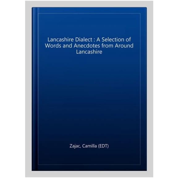 Lancashire Dialect