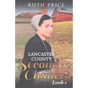 Lancaster County Second Chances Book 1 Paperback