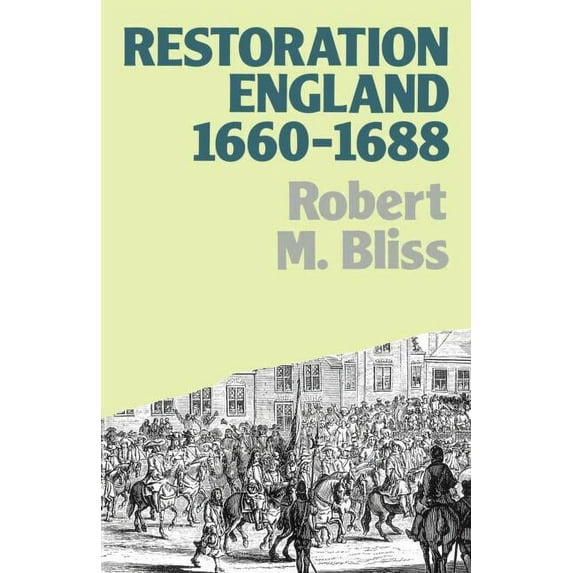 Lancaster Pamphlets Restoration England: Politics and Government 1660-1688, (Paperback)
