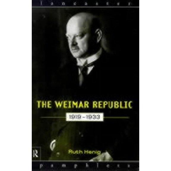 Lancaster Pamphlets The Weimar Republic 1919-1933, (Paperback)