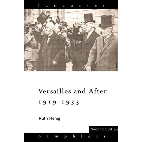 Pre-Owned Versailles and After, 1919-1933 (Paperback) 0415127106 9780415127103