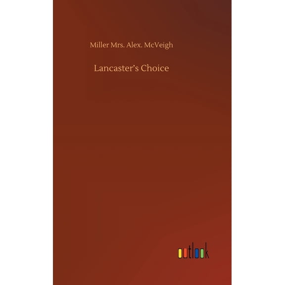 Lancaster's Choice, (Hardcover)