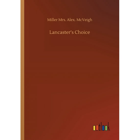 Lancaster's Choice, (Paperback)