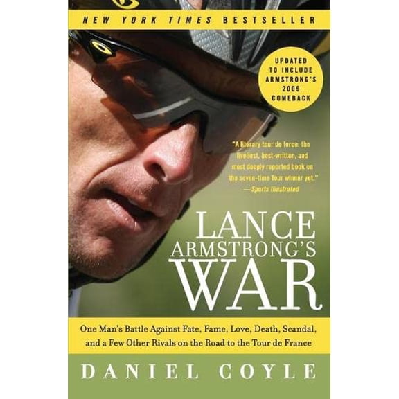 Pre-Owned Lance Armstrong's War: One Man's Battle Against Fate, Fame, Love, Death, Scandal, and a Few Other Rivals on the Road to the Tour de France (Paperback) 0061783714 9780061783715