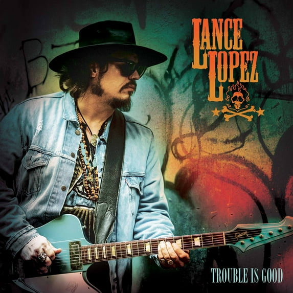 Lance Lopez - Trouble Is Good - Music & Performance - CD