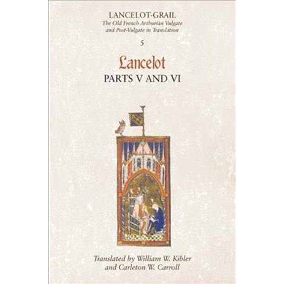 Pre-Owned Lancelot-Grail: The Old French Arthurian Lancelot, Part 5/Lancelog, Part 6, Book 05, (Paperback)