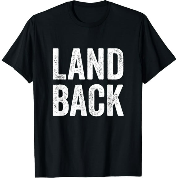 Land Back Movement, Native American LandBack T-Shirt