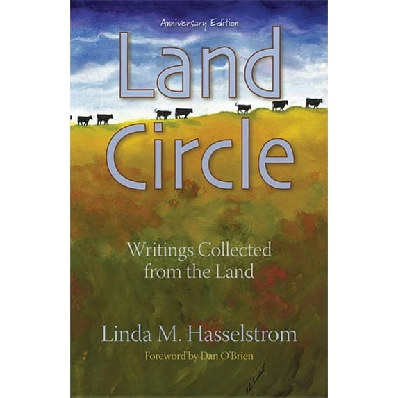 Land Circle, Anniversary Edition : Writings Collected from the Land (Paperback)