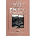 thumbnail image 1 of Pre-Owned Land Conservation Through Public/Private Partnerships 9781559631761, 1 of 1
