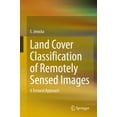 thumbnail image 1 of Land Cover Classification of Remotely Sensed Images: A Textural Approach, (Hardcover), 1 of 1