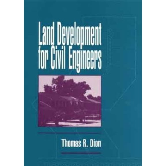 Pre-Owned Land Development for Civil Engineers (Hardcover) 0471547433 9780471547433