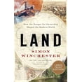 thumbnail image 1 of Land : How the Hunger for Ownership Shaped the Modern World (Paperback), 1 of 1