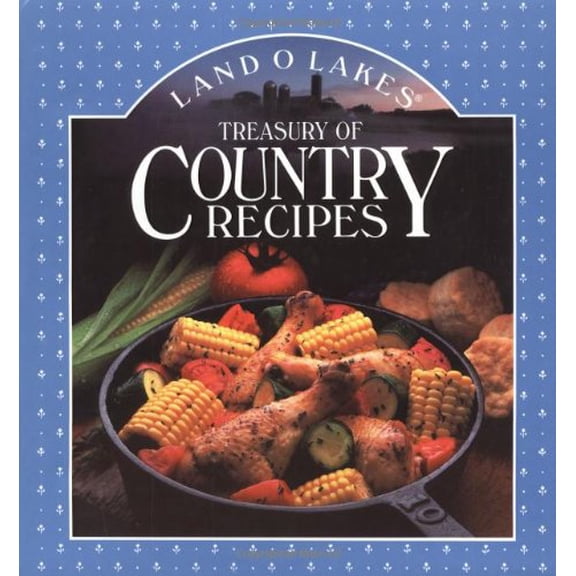 Pre-Owned Land O Lakes - Treasury of Country Recipes (Hardcover) 2894290586 9782894290583