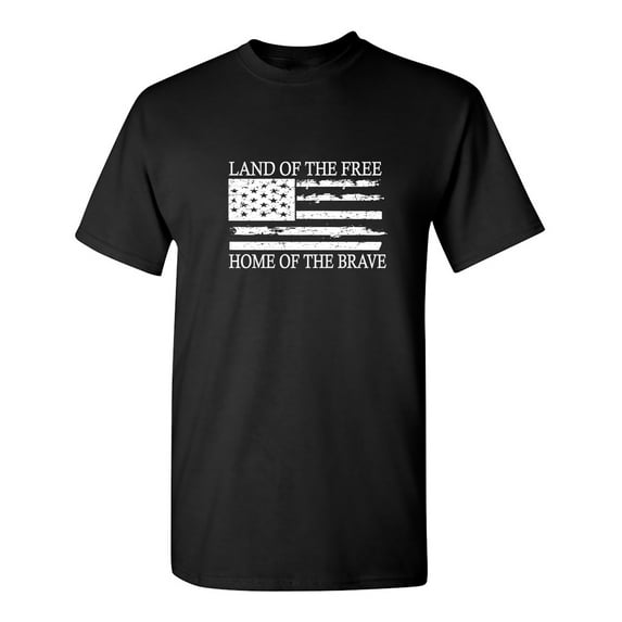 Land Of The Free Home Sarcastic Humor Graphic Novelty Funny Youth T Shirt