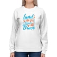 thumbnail image 1 of Land Of The Free Quote Sweatshirt Women -Image by Shutterstock, Female Medium, 1 of 4