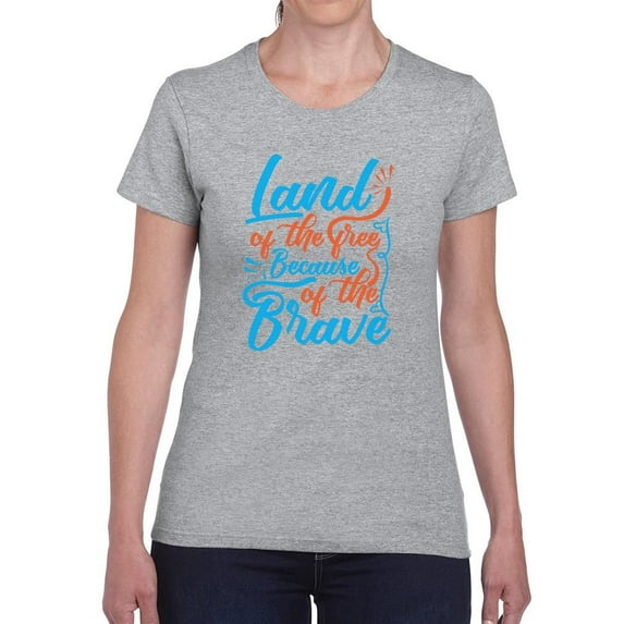 Land Of The Free Quote T-Shirt Women -Image by Shutterstock, Female Medium