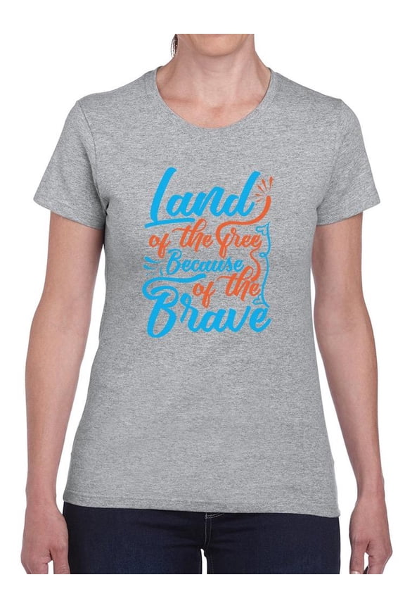 Land Of The Free Quote T-Shirt Women -Image by Shutterstock, Female Small