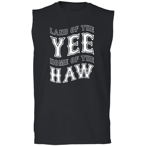 Land Of The Yee Home Of The Haw Adult Sleeveless Tee