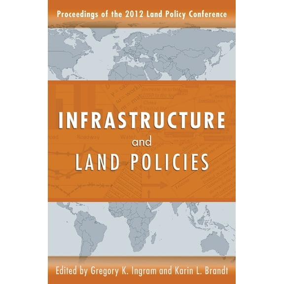Land Policy: Infrastructure and Land Policies (Paperback)
