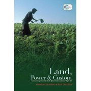 Pre-Owned Land, Power & Custom: Controversies Generated by South Africa's Communal Land Rights Act [With DVD ROM] (Paperback) 0821418734 9780821418734