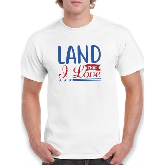 Land That Love T-Shirt Men -Image by Shutterstock, Male Small