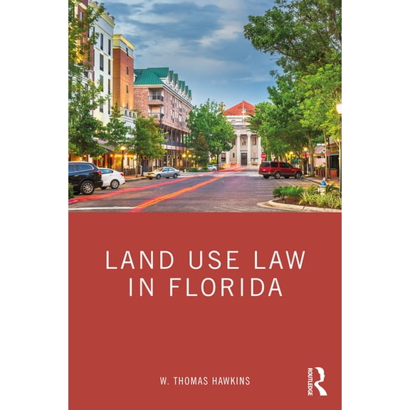 Land Use Law in Florida, (Paperback)