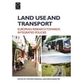 thumbnail image 1 of Land Use and Transport: European Perspectives on Integrated Policies (Hardcover), 1 of 1
