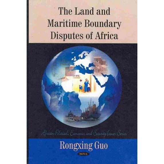 Land and Maritime Boundary Disputes of Africa