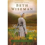 Land of Canaan Novel: Seek Me with All Your Heart (Paperback)
