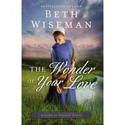 Land of Canaan Novel: The Wonder of Your Love (Paperback)