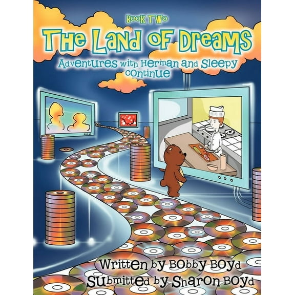 The Land of Dreams: The Adventures with Herman and Sleepy Continue, (Paperback)