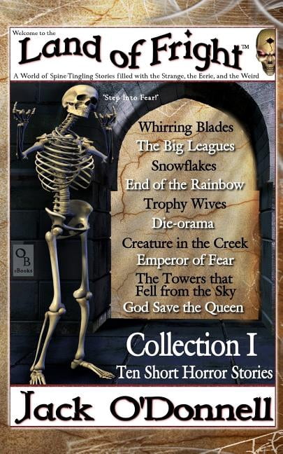 Land of Fright - Collection I: Ten Short Horror Stories