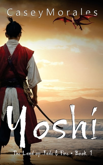 Land of Jade &amp; Fire Yoshi: A romantic mm epic fantasy adventure, Book 1, (Paperback)