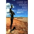 thumbnail image 1 of Land of Vision and Mirage : Western Australia since 1826 (Paperback), 1 of 1