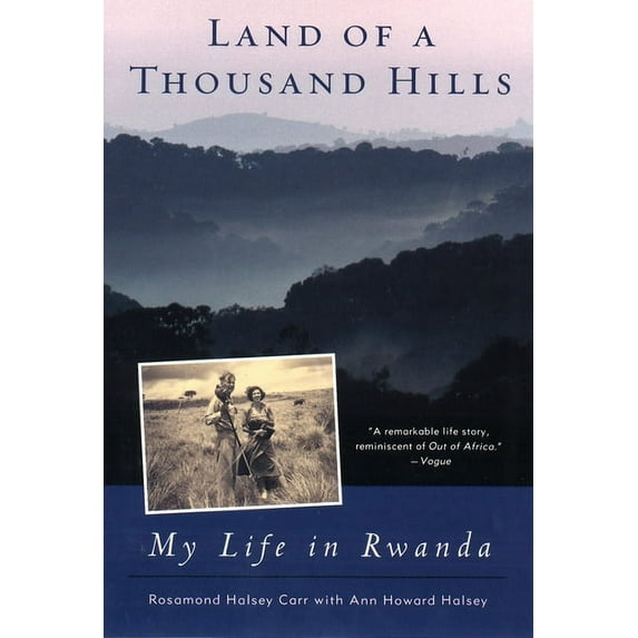 Land of a Thousand Hills: My Life in Rwanda, (Paperback)