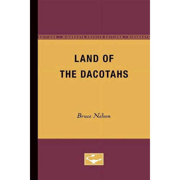 Land of the Dacotahs, (Paperback)