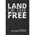 thumbnail image 1 of Pre-Owned Land of the Free (Hardcover) 1940500354 9781940500355, 1 of 1
