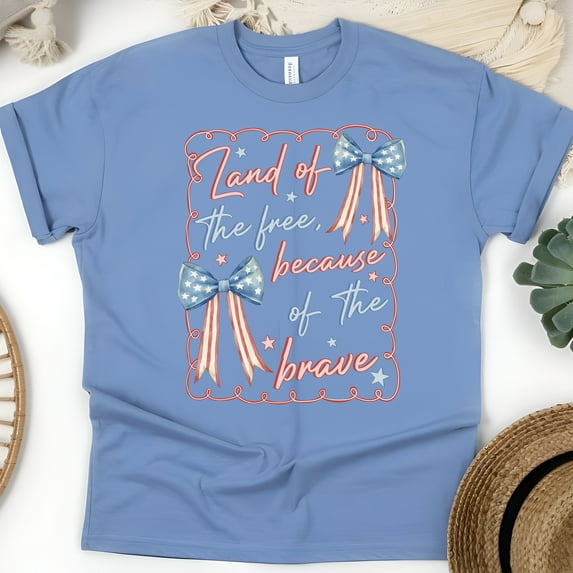 Land of the Free Because of the Brave Bow T-Shirt | Women’s Patriotic Quote Tee, CarolinaBlue, Size S
