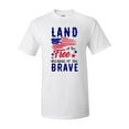 thumbnail image 1 of Land of the Free Because of the Brave Patriotic American 4th of July Short Sleeve T-shirt-White-4xl, 1 of 4