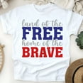 thumbnail image 1 of Land of the Free Home of the Brave T-Shirt, Patriotic USA Quote Tee, White, Size S, 1 of 6