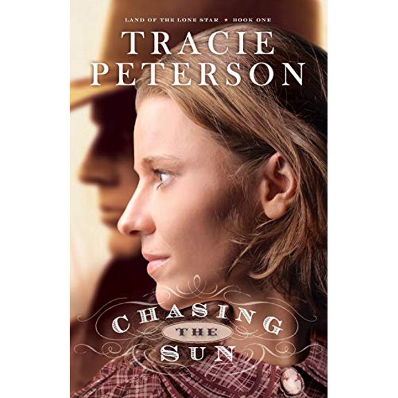 Pre-Owned Chasing the Sun (Land of the Lone Star), 9780764206153, 076420615X, Paperback,