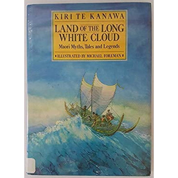 Pre-Owned Land of the Long White Cloud: Maori Myths, Tales and Legends (Hardcover) 1559700467 9781559700467