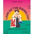 thumbnail image 1 of Pre-Owned Land of the Rising Cat: Japan's Feline Fascination Paperback, 1 of 1