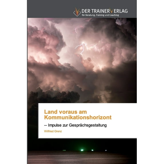 Land voraus am Kommunikationshorizont (Paperback)