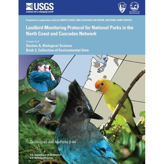 Landbird Monitoring Protocol for National Parks in the North Coast and Cascades Network