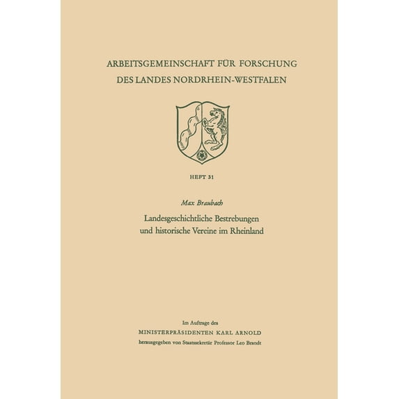 Landesgeschichtliche Bestrebungen und historische Vereine im Rheinland, (Paperback)
