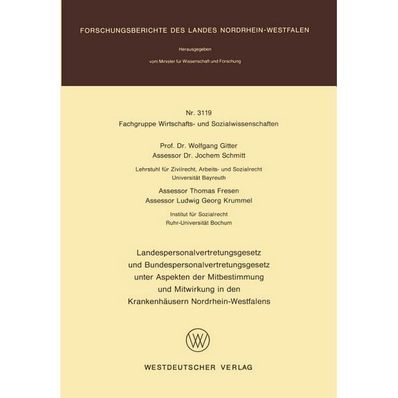 Landespersonalvertretungsgesetz Und Bundespersonalvertretungsgesetz Unter Aspekten Der Mitbestimmung Und Mitwirkung in D, (Paperback)