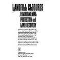 thumbnail image 1 of Pre-Owned Landfill Closures - Environmental Protection and Land Recovery : Proceedings of Sessions Sponsored by the Environmental Geotechnics Committee of the Geotechnical Enginee 9780784401194, 1 of 1
